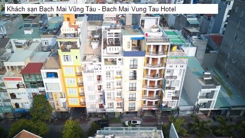 Vị trí Khách sạn Bạch Mai Vũng Tàu - Bach Mai Vung Tau Hotel