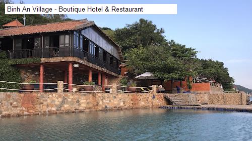 Binh An Village - Boutique Hotel & Restaurant