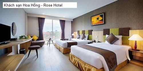 Chất lượng Khách sạn Hoa Hồng - Rose Hotel